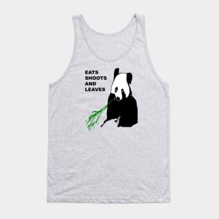 Eats Shoots and Leaves Fun Pun Quote 5 Tank Top